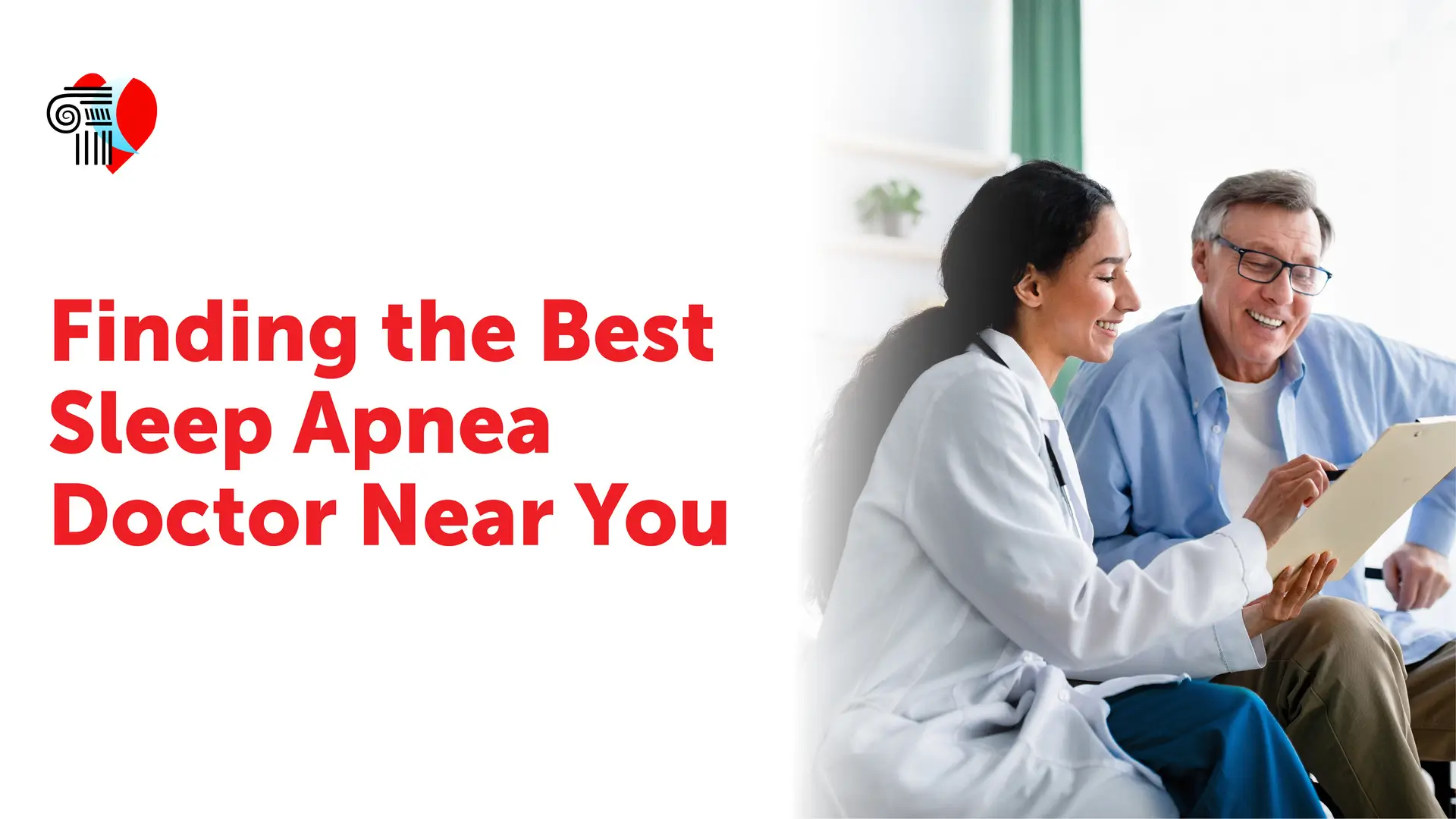 Finding the Best Sleep Apnea Doctor Near You